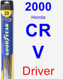 Driver Wiper Blade for 2000 Honda CR-V - Hybrid