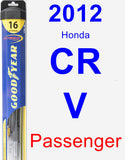 Passenger Wiper Blade for 2012 Honda CR-V - Hybrid