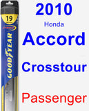 Passenger Wiper Blade for 2010 Honda Accord Crosstour - Hybrid