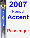 Passenger Wiper Blade for 2007 Hyundai Accent - Hybrid