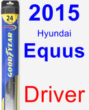 Driver Wiper Blade for 2015 Hyundai Equus - Hybrid