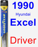 Driver Wiper Blade for 1990 Hyundai Excel - Hybrid