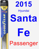 Passenger Wiper Blade for 2015 Hyundai Santa Fe - Hybrid