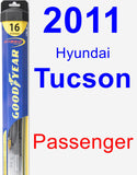 Passenger Wiper Blade for 2011 Hyundai Tucson - Hybrid