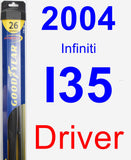 Driver Wiper Blade for 2004 Infiniti I35 - Hybrid