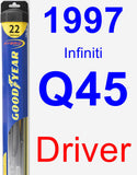 Driver Wiper Blade for 1997 Infiniti Q45 - Hybrid