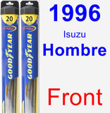 Front Wiper Blade Pack for 1996 Isuzu Hombre - Hybrid