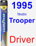 Driver Wiper Blade for 1995 Isuzu Trooper - Hybrid