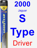 Driver Wiper Blade for 2000 Jaguar S-Type - Hybrid