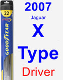 Driver Wiper Blade for 2007 Jaguar X-Type - Hybrid