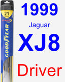 Driver Wiper Blade for 1999 Jaguar XJ8 - Hybrid