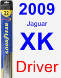 Driver Wiper Blade for 2009 Jaguar XK - Hybrid