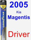 Driver Wiper Blade for 2005 Kia Magentis - Hybrid