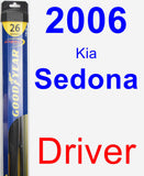 Driver Wiper Blade for 2006 Kia Sedona - Hybrid