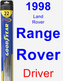 Driver Wiper Blade for 1998 Land Rover Range Rover - Hybrid