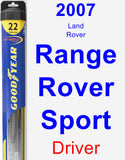 Driver Wiper Blade for 2007 Land Rover Range Rover Sport - Hybrid