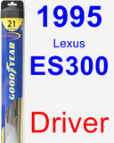 Driver Wiper Blade for 1995 Lexus ES300 - Hybrid