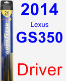 Driver Wiper Blade for 2014 Lexus GS350 - Hybrid