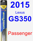 Passenger Wiper Blade for 2015 Lexus GS350 - Hybrid