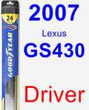 Driver Wiper Blade for 2007 Lexus GS430 - Hybrid