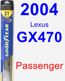 Passenger Wiper Blade for 2004 Lexus GX470 - Hybrid