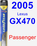 Passenger Wiper Blade for 2005 Lexus GX470 - Hybrid