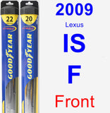 Front Wiper Blade Pack for 2009 Lexus IS F - Hybrid