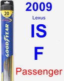 Passenger Wiper Blade for 2009 Lexus IS F - Hybrid