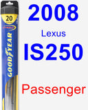 Passenger Wiper Blade for 2008 Lexus IS250 - Hybrid