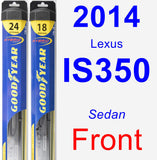 Front Wiper Blade Pack for 2014 Lexus IS350 - Hybrid