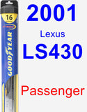 Passenger Wiper Blade for 2001 Lexus LS430 - Hybrid