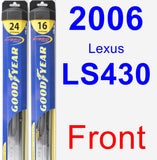 Front Wiper Blade Pack for 2006 Lexus LS430 - Hybrid