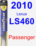 Passenger Wiper Blade for 2010 Lexus LS460 - Hybrid