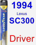 Driver Wiper Blade for 1994 Lexus SC300 - Hybrid