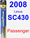 Passenger Wiper Blade for 2008 Lexus SC430 - Hybrid