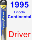 Driver Wiper Blade for 1995 Lincoln Continental - Hybrid