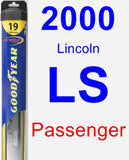 Passenger Wiper Blade for 2000 Lincoln LS - Hybrid