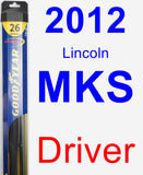 Driver Wiper Blade for 2012 Lincoln MKS - Hybrid