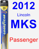 Passenger Wiper Blade for 2012 Lincoln MKS - Hybrid