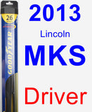 Driver Wiper Blade for 2013 Lincoln MKS - Hybrid