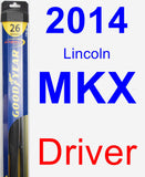 Driver Wiper Blade for 2014 Lincoln MKX - Hybrid