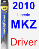 Driver Wiper Blade for 2010 Lincoln MKZ - Hybrid