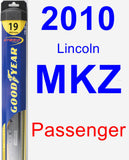 Passenger Wiper Blade for 2010 Lincoln MKZ - Hybrid