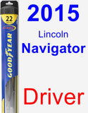 Driver Wiper Blade for 2015 Lincoln Navigator - Hybrid