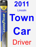 Driver Wiper Blade for 2011 Lincoln Town Car - Hybrid