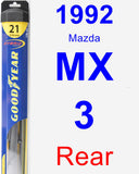 Rear Wiper Blade for 1992 Mazda MX-3 - Hybrid