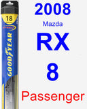 Passenger Wiper Blade for 2008 Mazda RX-8 - Hybrid