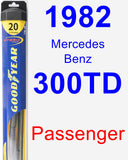 Passenger Wiper Blade for 1982 Mercedes-Benz 300TD - Hybrid