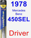 Driver Wiper Blade for 1978 Mercedes-Benz 450SEL - Hybrid