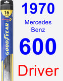 Driver Wiper Blade for 1970 Mercedes-Benz 600 - Hybrid